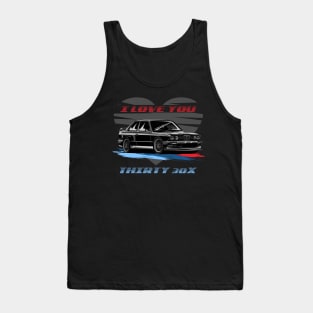 I Love You E30 Tank Top